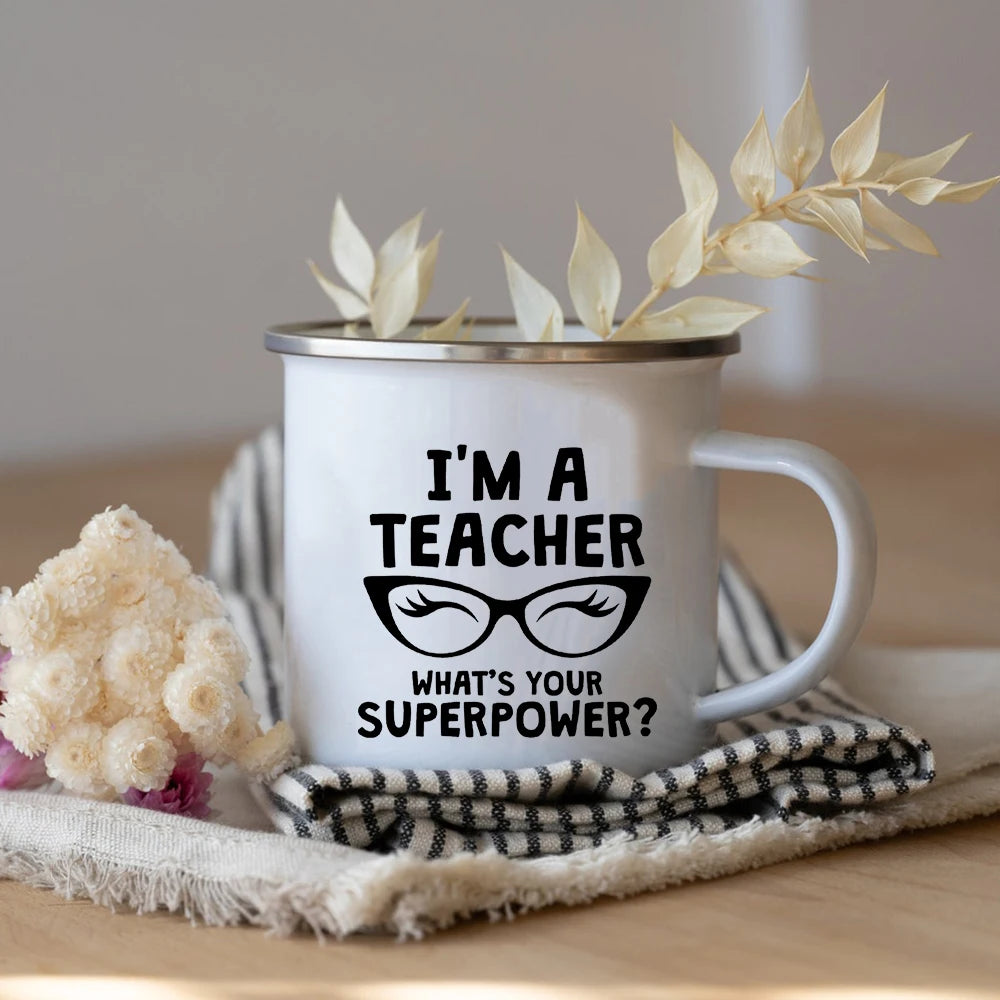 What's Your Superpower Teacher Coffee Tea Mug Cup Teacher Appreciation Gift Love Teach Inspire Teachers Enamel Mug
